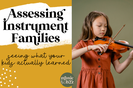 Assessing Instrument Families: 5 Easy Ways to See What Your Students Really Know