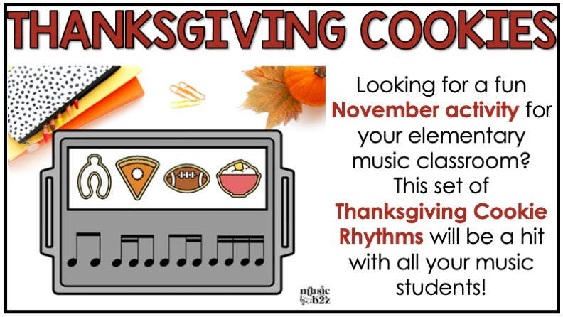 Thanksgiving Rhythm Cookies Elementary Music Centers Game Craft Composition