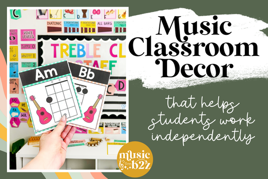Decor That Helps Students Work Independently in the Music Classroom