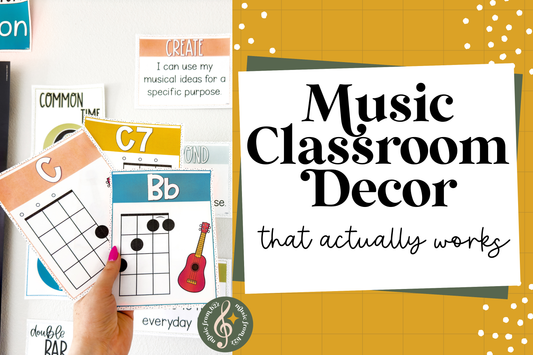 Music Classroom Decor That Actually Works