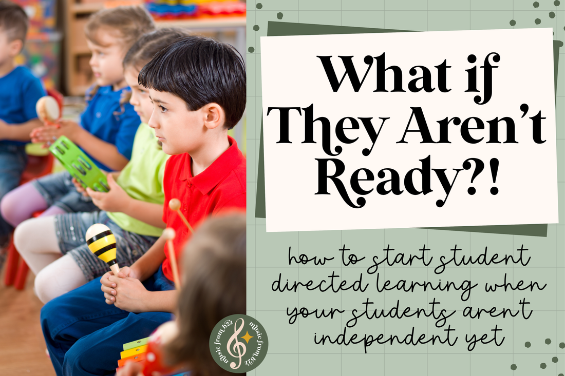 How to Start Student-Directed Learning When Your Students Aren’t Independent Yet