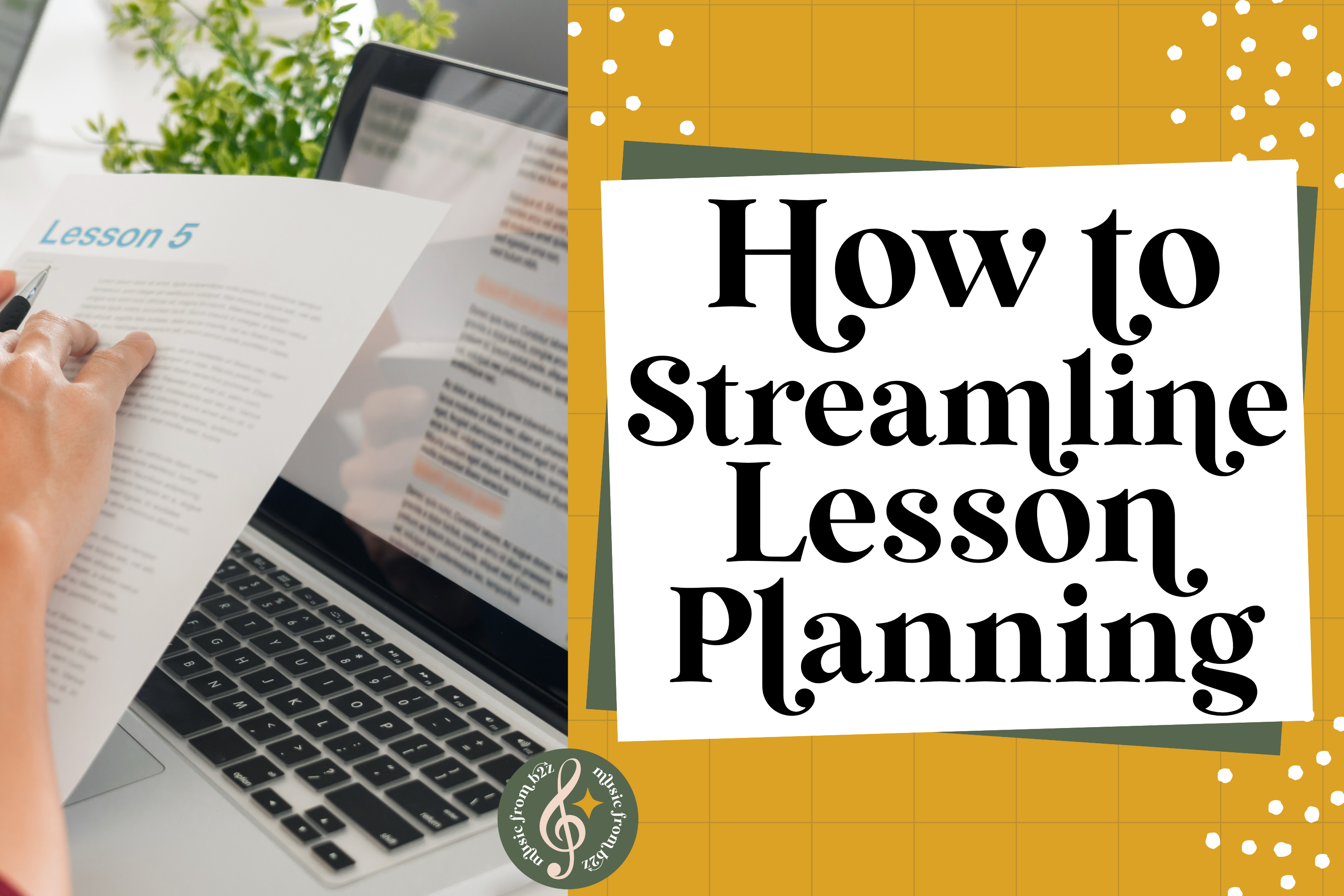 Stream Line Lesson Plan Example Elementary Music Lesson Plans: My Favorite Hack for Streamlining Lesso ...