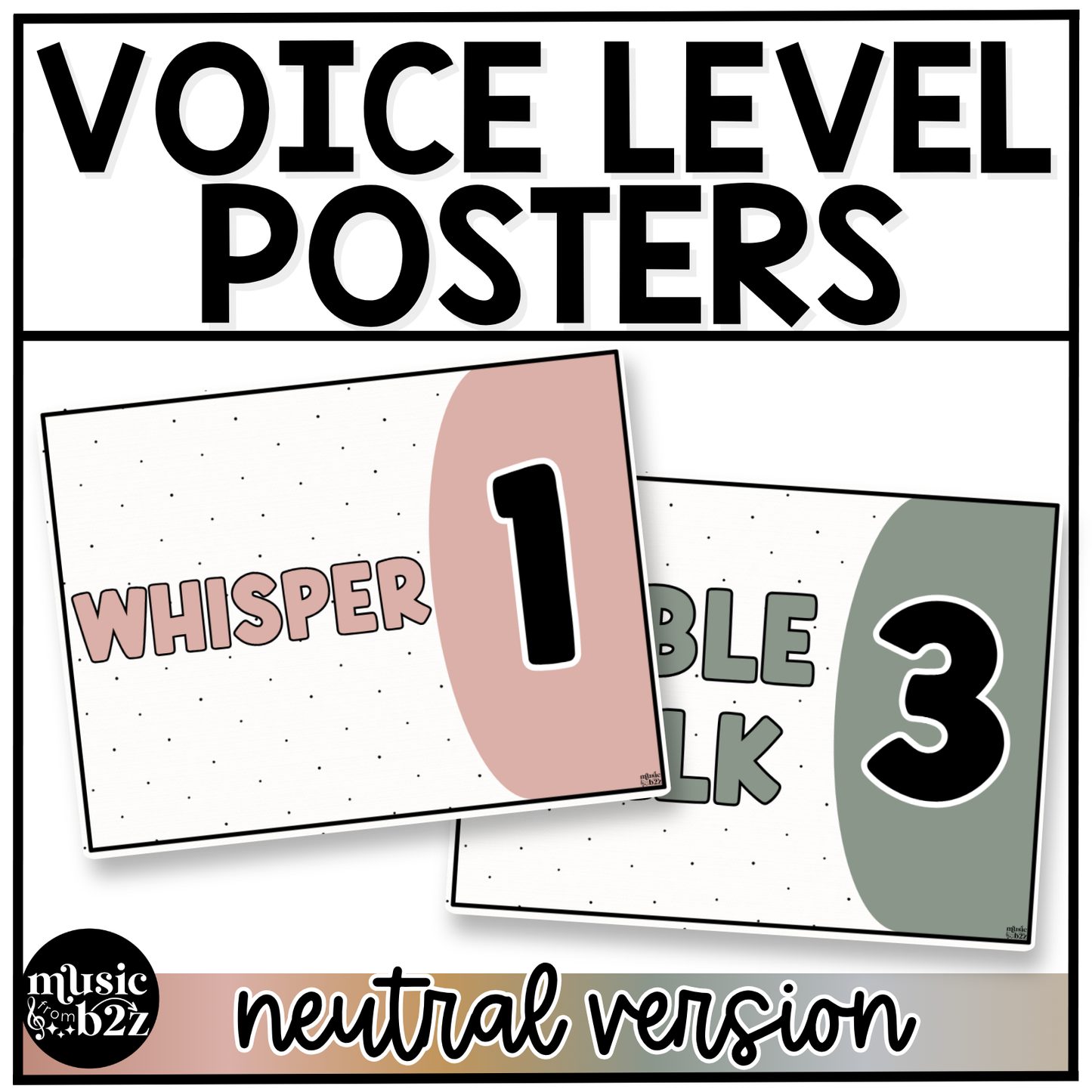 Neutral Voice Level Volume Chart Posters Elementary Music Classroom Decor