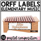 Pastel Composition Orff Instrument Labels Elementary Music Classroom Decor Music Posters