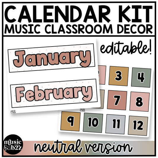Neutral Calendar Kit Editable Elementary Music Classroom Decor Calendar Pieces