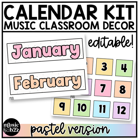Pastel Calendar Kit Editable Elementary Music Classroom Decor Calendar Pieces