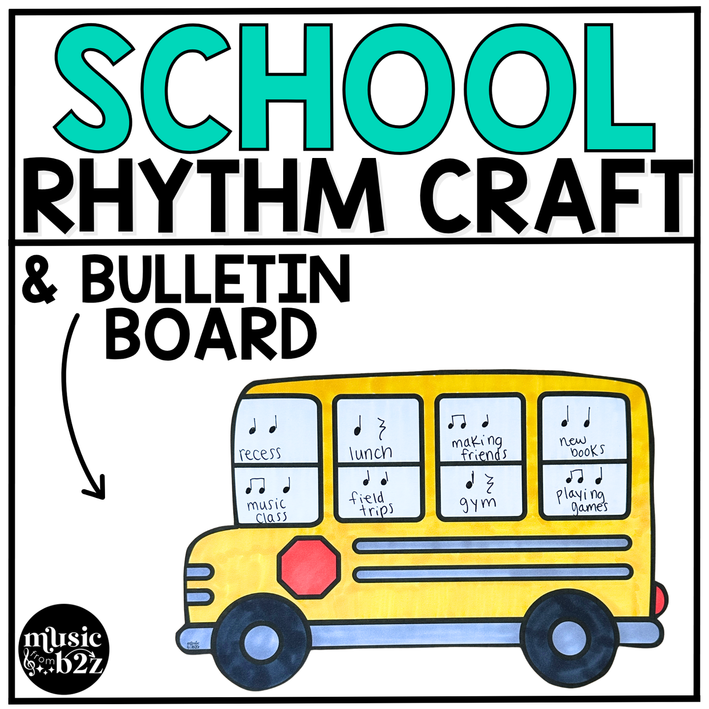 Back to School Music Craft Music Bulletin Board Elementary Music Rhythm Lesson