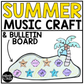 Summer Music Craft Music Bulletin Board Summer Music Sub Plans Dynamics