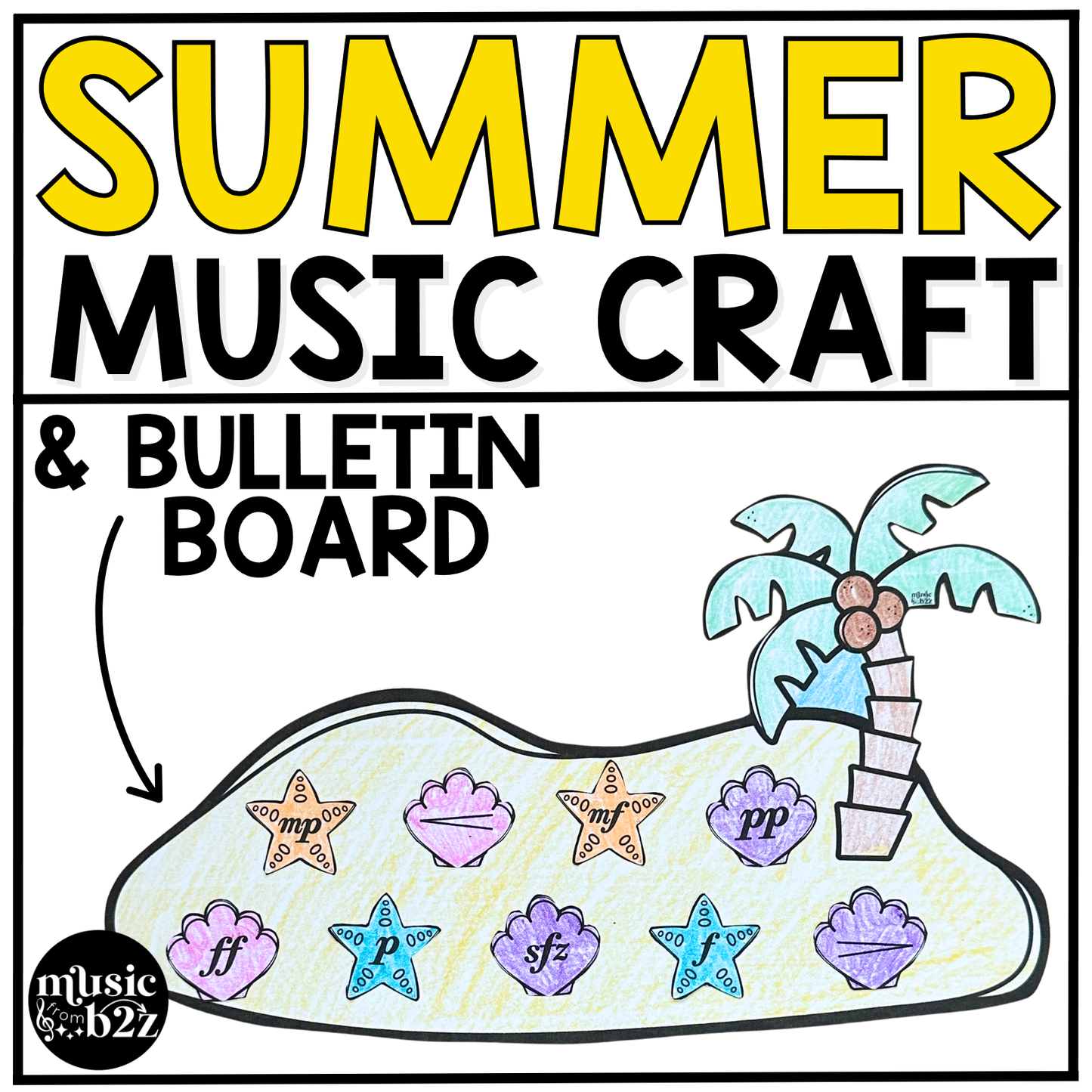 Summer Music Craft Music Bulletin Board Summer Music Sub Plans Dynamics