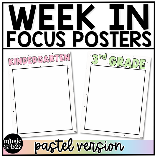 Pastel Week in Focus Wall I Can Posters Elementary Music Classroom Decor