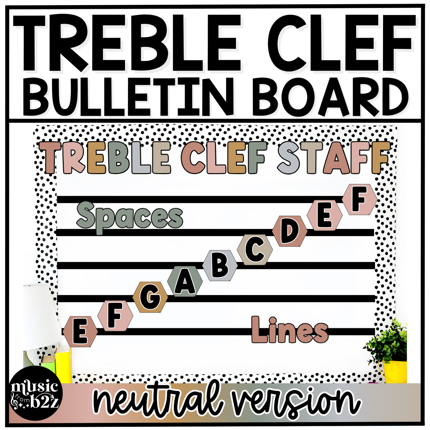 Neutral Treble Clef Bulletin Board Music Classroom Decor Lines & Spaces