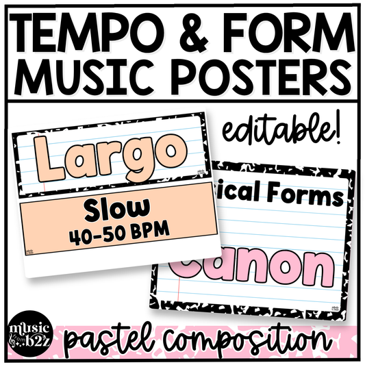 Pastel Composition Music Tempo & Form Posters Elementary Music Classroom Decor Editable
