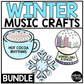 Winter Music Craft BUNDLE Winter Music Activities Winter Music Bulletin Board