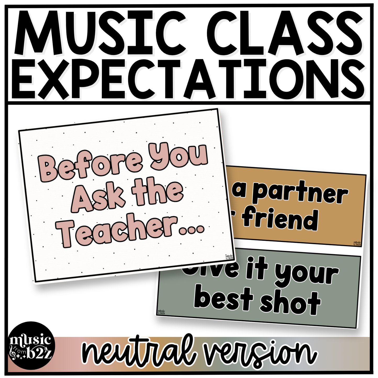 Neutral Music Rules & Expectations Posters Elementary Music Classroom Decor