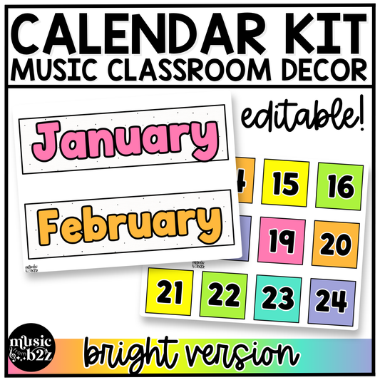 Bright Calendar Kit Editable Elementary Music Classroom Decor Calendar Pieces