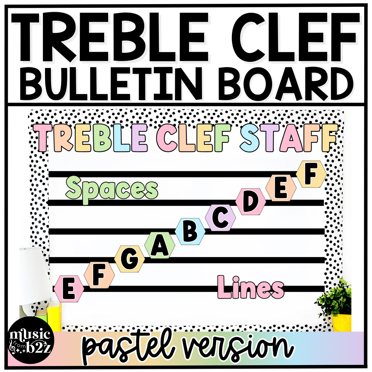 Pastel Treble Clef Bulletin Board Music Classroom Decor Lines & Spaces