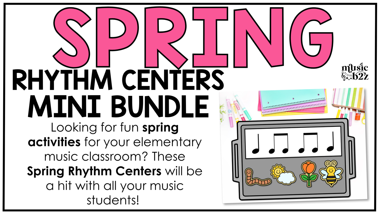 Spring Music Centers BUNDLE Rhythm Worksheets Spring Music Games