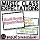 Pastel Composition Music Rules & Expectations Posters Elementary Music Classroom Decor