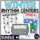 Winter Music Centers BUNDLE #1 Winter Rhythm Worksheets Music Games Sub Plans