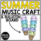Summer Music Craft Music Bulletin Board Summer Music Sub Plans Treble Clef