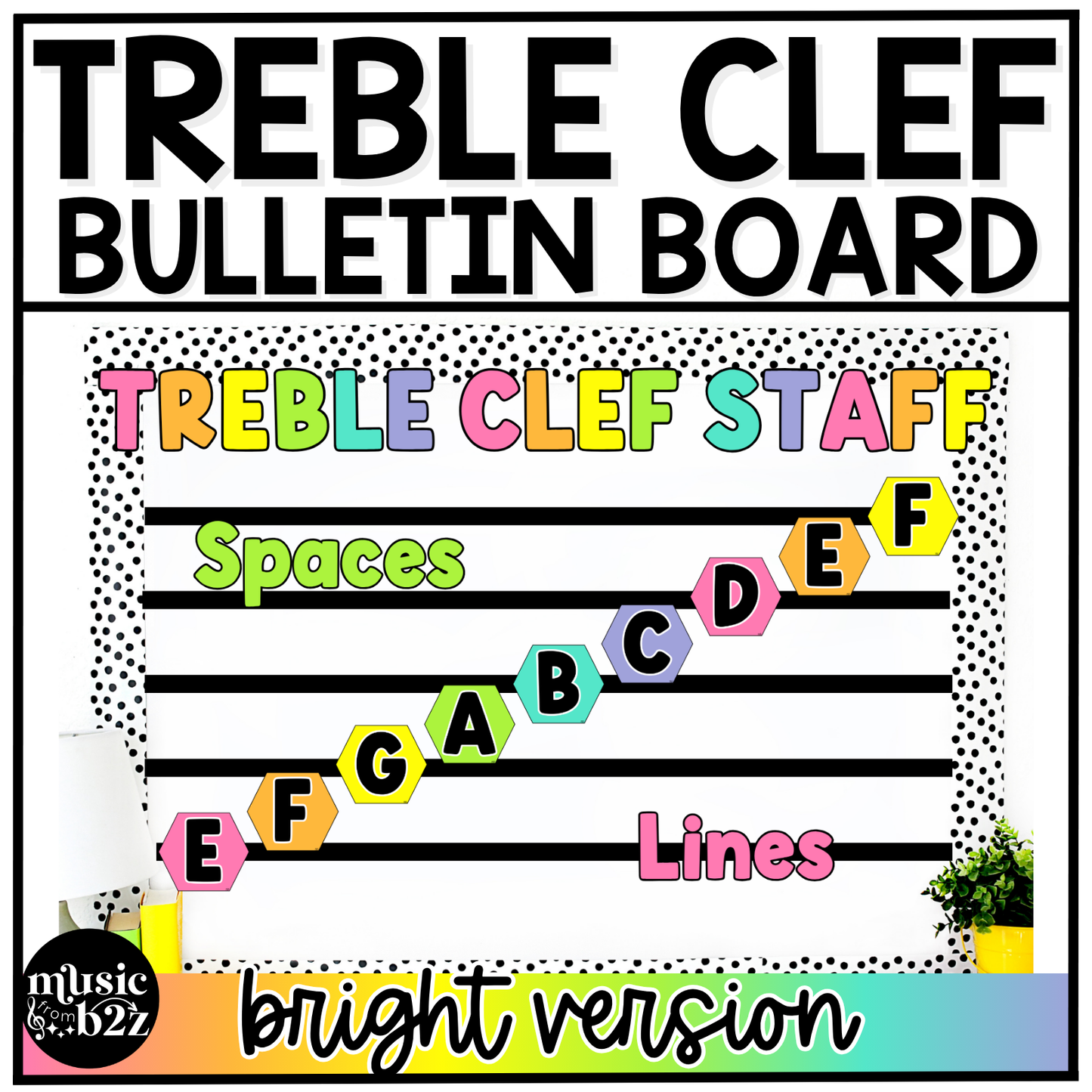 Bright Treble Clef Bulletin Board Music Classroom Decor Lines & Spaces