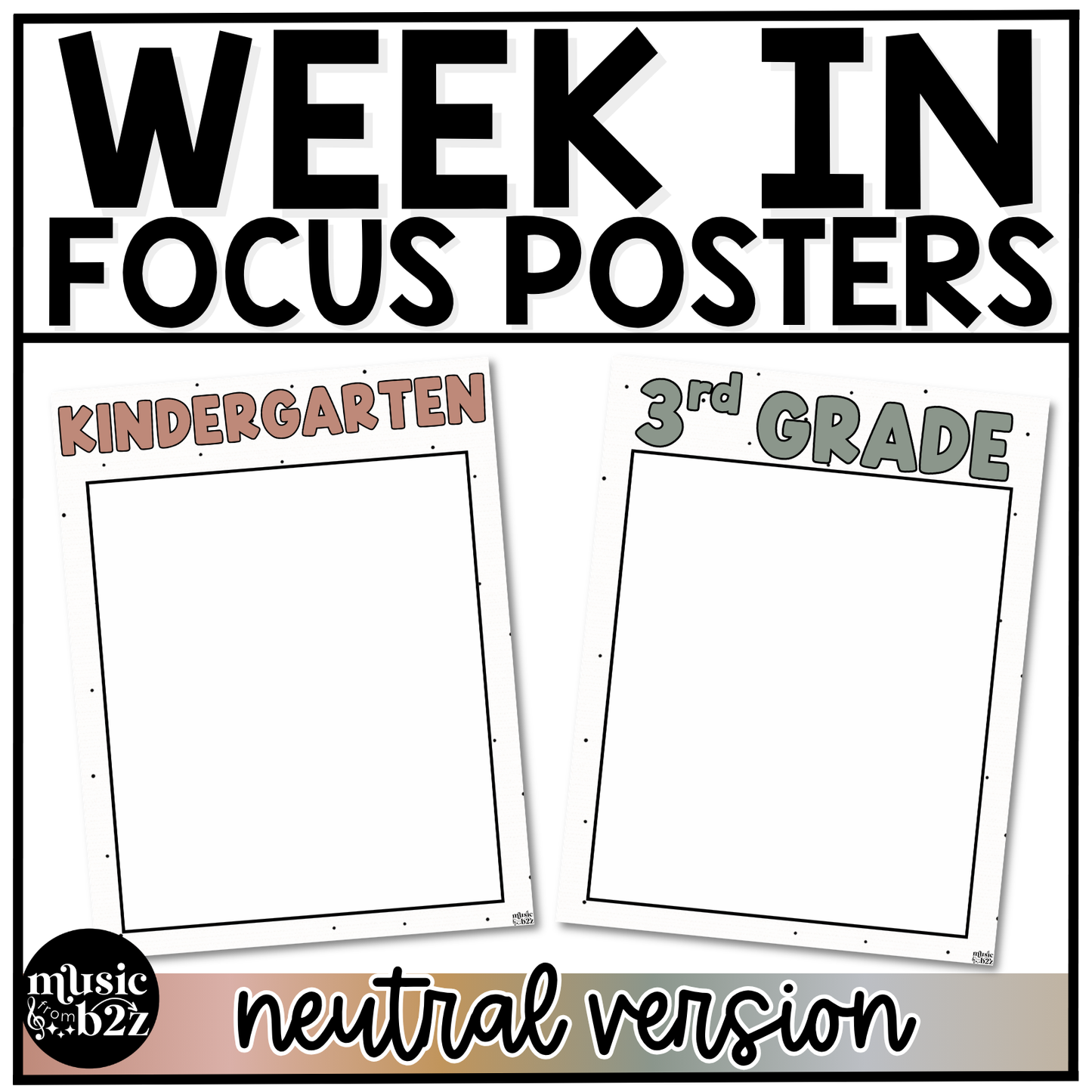 Neutral Week in Focus Wall I Can Posters Elementary Music Classroom Decor