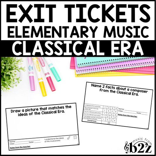 Classical Music Era Exit Tickets & Rubrics Editable Elementary Music Assessment