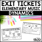 Dynamics Exit Tickets & Rubrics Editable Elementary Music Assessment Exit Slips