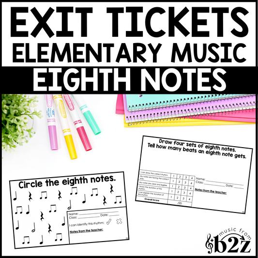 Eighth Notes Exit Tickets & Rubrics Editable Elementary Music Rhythm Assessment
