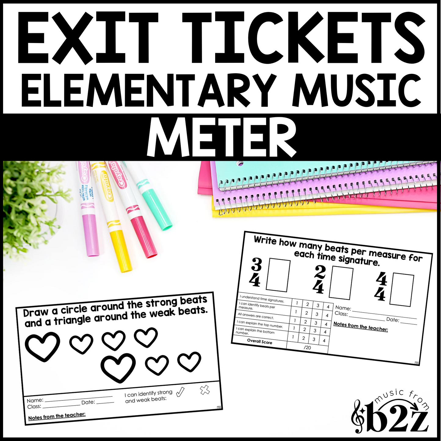 Meter Time Signature Exit Tickets & Rubrics Editable Elementary Music Assessment