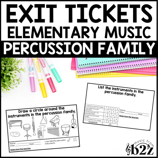 Percussion Family Exit Tickets & Rubrics Editable Elementary Music Assessment