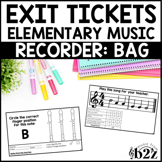 Recorder BAG Exit Tickets & Rubrics Editable Elementary Music Assessment