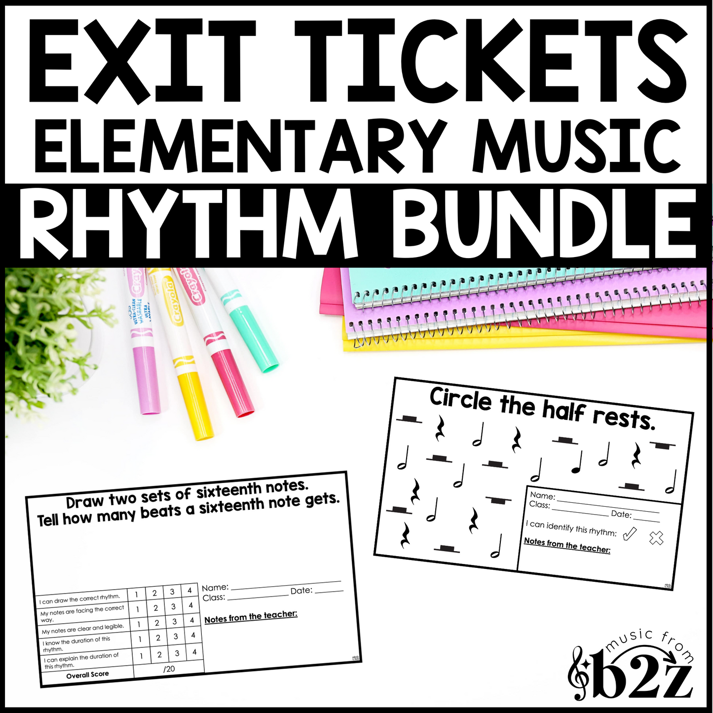 Rhythm Exit Tickets BUNDLE Rubrics Editable Elementary Music Assessment