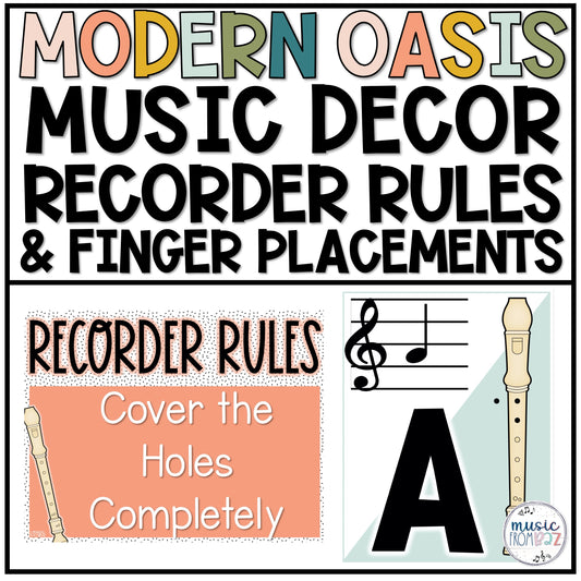 Music Classroom Decor - Recorder Fingering and Rules Posters - Modern Oasis