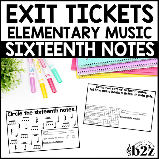 Sixteenth Notes Exit Tickets Rubrics Editable Elementary Music Rhythm Assessment