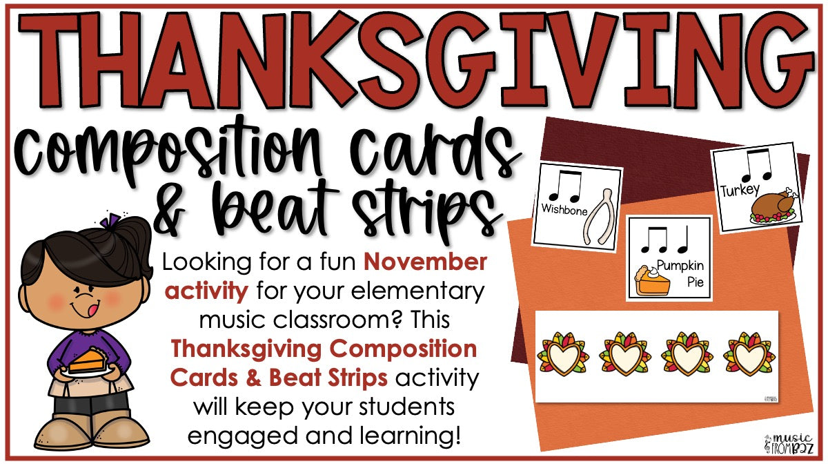 Thanksgiving Elementary Music Composition Rhythm Cards Worksheets & Beat Strips