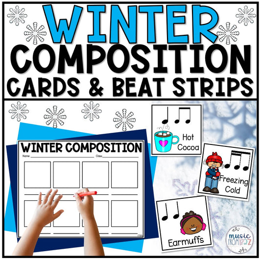 Winter Music Activities - Composition Cards & Beat Strips - Winter Music Lesson