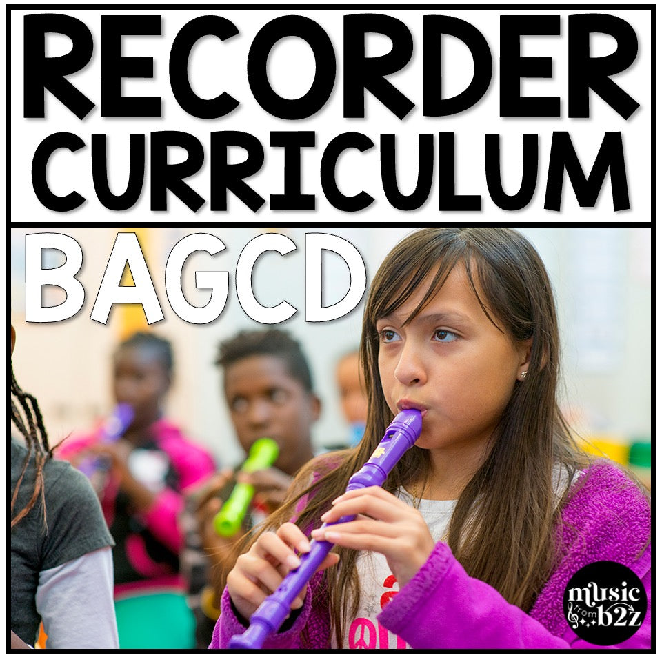 BAGCD Recorder Unit Elementary Music Curriculum Lesson Activity Worksheets Games