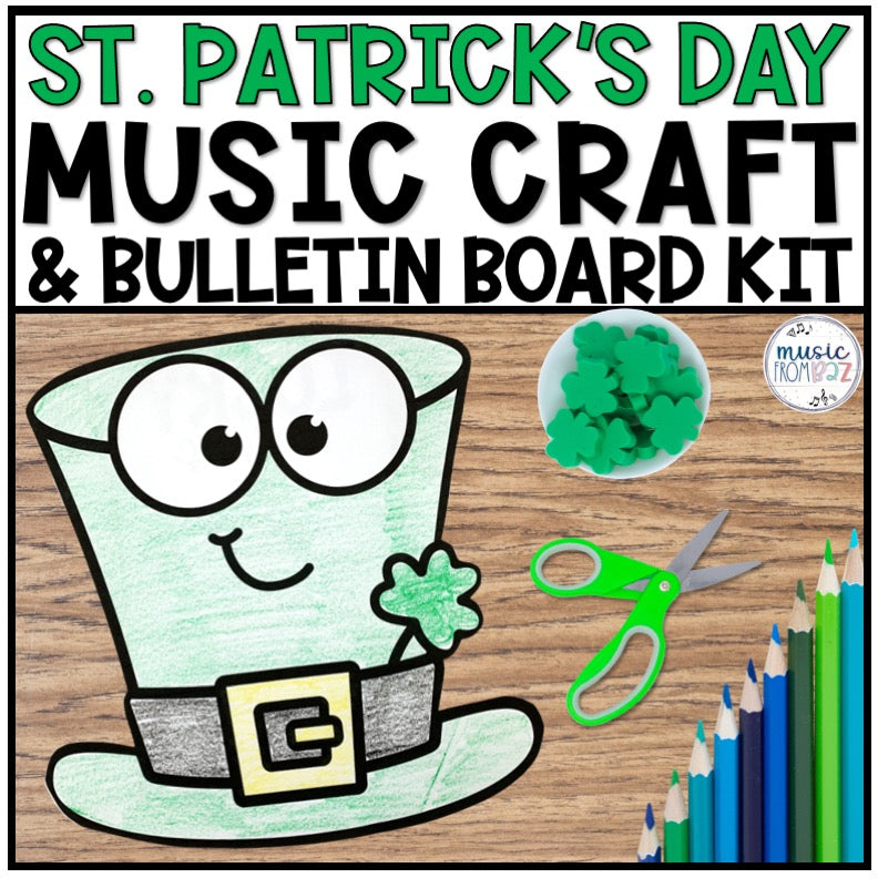 St. Patricks Day Music Craft - March Music Rhythm Lesson - Bulletin Board Kit