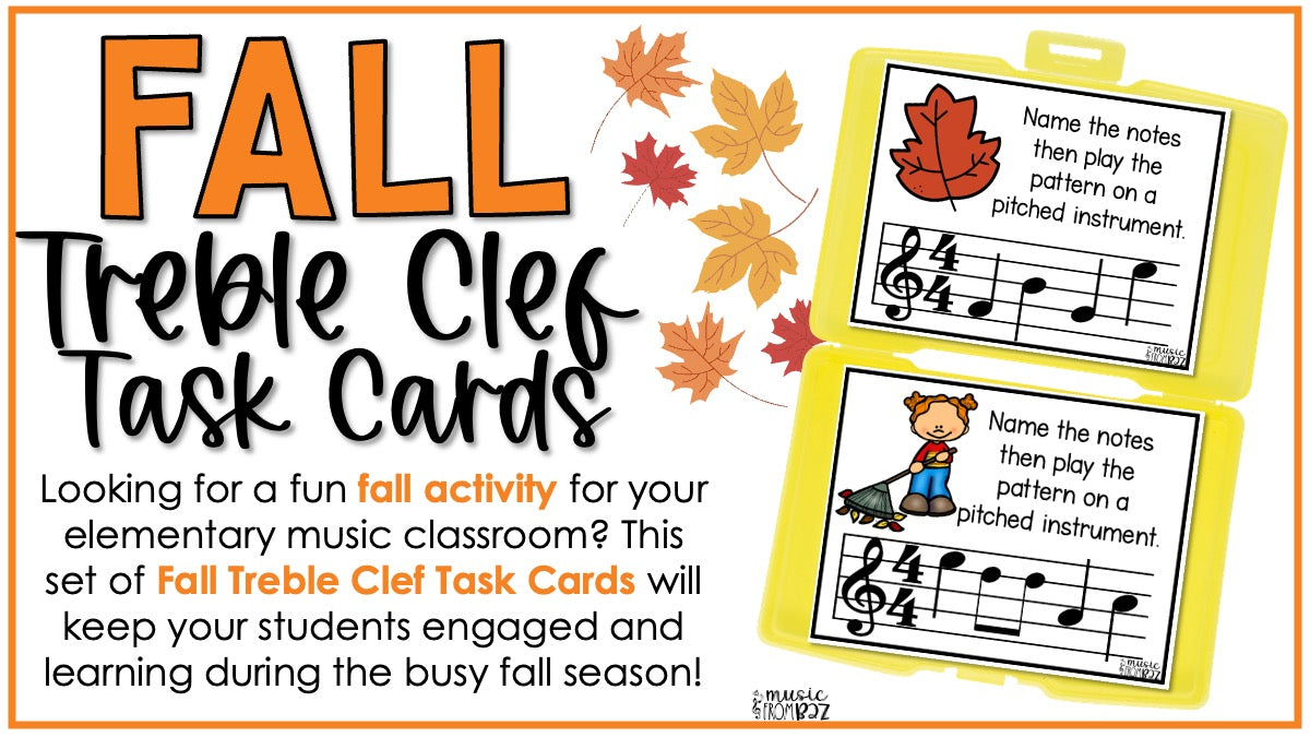 Fall Music Treble Clef Task Cards Treble Clef Notes Fall Music Activities