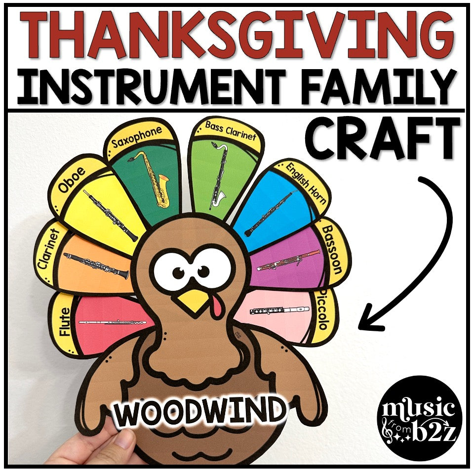 Thanksgiving Music Instrument Families Turkey Craft Elementary Music Activities