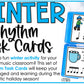 Winter Music Task Cards - Music Rhythm Worksheet - January Music Lesson