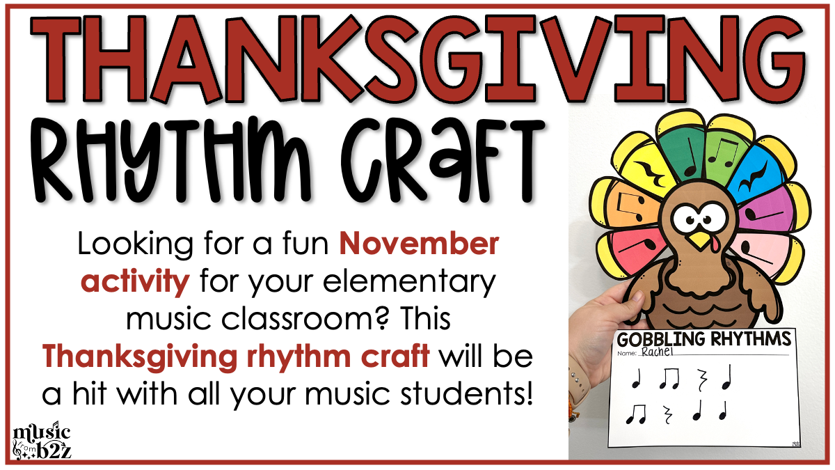 Thanksgiving Music Rhythm Turkey Craft Elementary Music Centers Activities