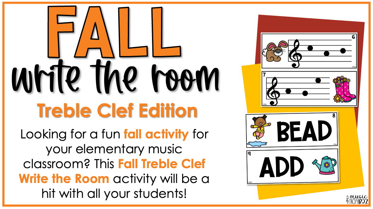 Fall Treble Clef Notes Music Write the Room Game & Scavenger Hunt for Autumn