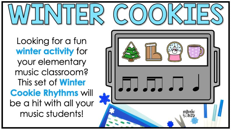 Winter Rhythm Cookies Elementary Music Activity Centers Game Craft Composition