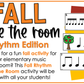 Fall Rhythm Write the Room Elementary Music Game & Scavenger Hunt for Autumn