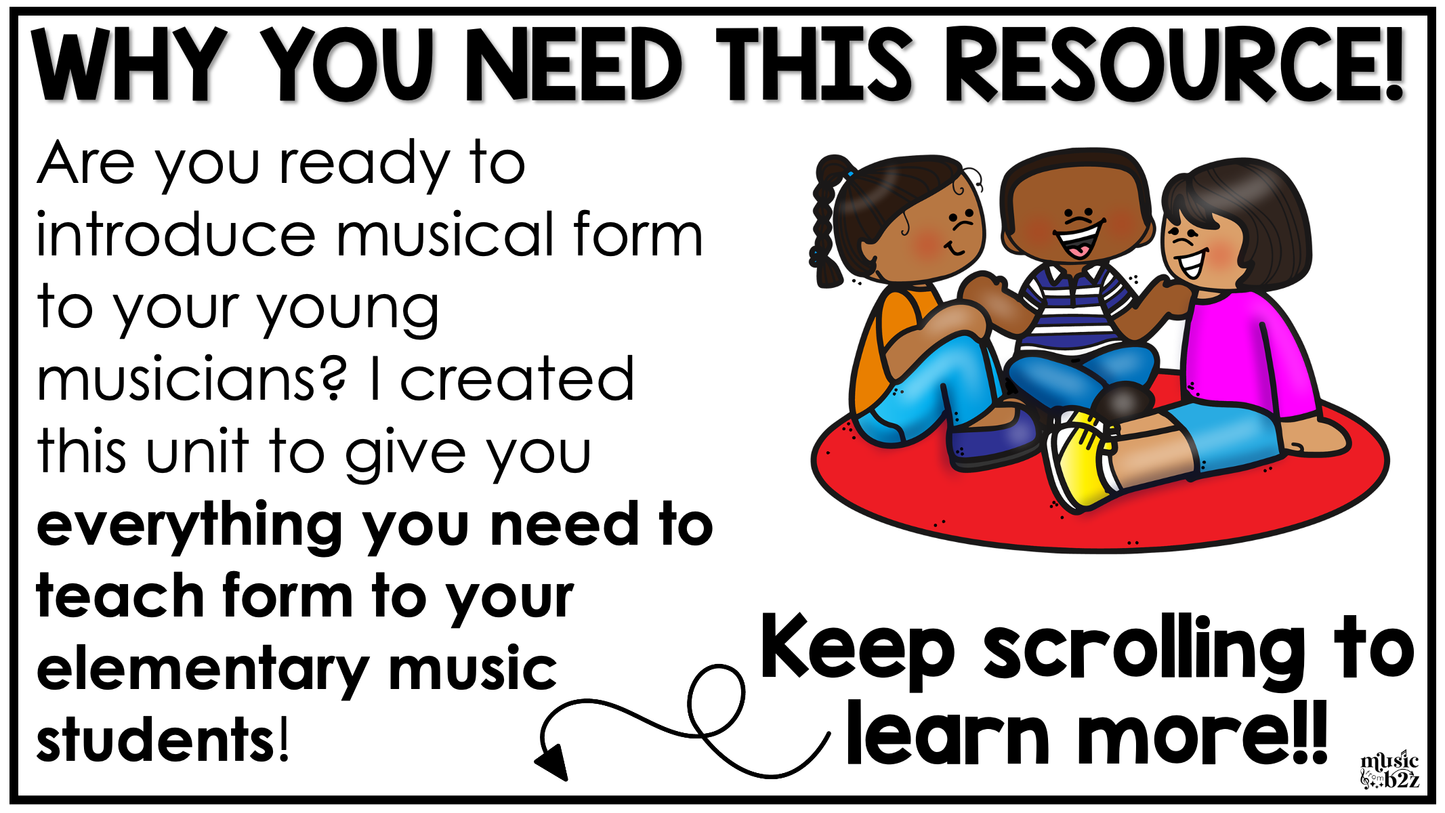 Musical Form Unit Elementary Music Curriculum Elements of Music Lesson