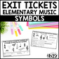 Music Symbols Exit Tickets & Rubrics Editable Elementary Music Assessment