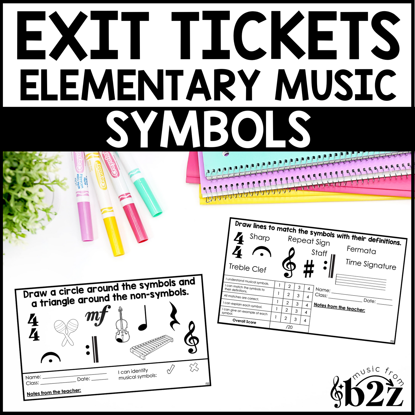 Music Symbols Exit Tickets & Rubrics Editable Elementary Music Assessment