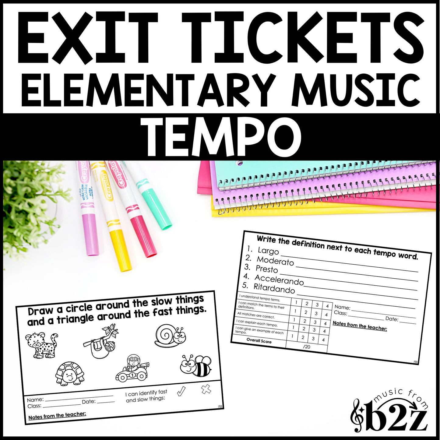 Tempo Exit Tickets & Rubrics Editable Elementary Music Assessment Exit Slips